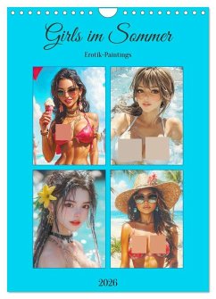 Girls im Sommer. Erotik-Paintings (Wandkalender 2026 DIN A4 hoch), CALVENDO Monatskalender Girls im Sommer. Erotik-Paintings (Wandkalender 2026 DIN A4 hoch), CALVENDO Monatskalender