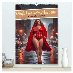 Cover Verführerische Momente - Klassische Kurven (hochwertiger Premium Wandkalender 2026 DIN A2 hoch), Kunstdruck in Hochglanz