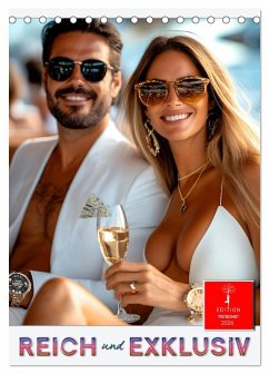 Reich und exklusiv (Tischkalender 2026 DIN A5 hoch), CALVENDO Monatskalender