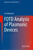 FDTD Analysis of Plasmonic Devices FDTD Analysis of Plasmonic Devices