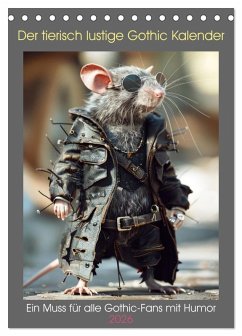 Der tierisch lustige Gothic Kalender (Tischkalender 2026 DIN A5 hoch), CALVENDO Monatskalender Der tierisch lustige Gothic Kalender (Tischkalender 2026 DIN A5 hoch), CALVENDO Monatskalender