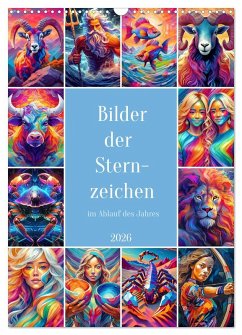 Cover Bilder der Sternzeichen im Ablauf des Jahres (Wandkalender 2026 DIN A3 hoch), CALVENDO Monatskalender