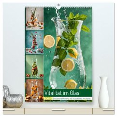 Cover Vitalität im Glas - Erfrischende Momente mit Infused Water Kreationen (hochwertiger Premium Wandkalender 2026 DIN A2 hoch), Kunstdruck in Hochglanz