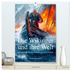 Die Wikinger und ihre Welt - Im Einklang mit der Wildnis und den Göttern (hochwertiger Premium Wandkalender 2026 DIN A2 hoch), Kunstdruck in Hochglanz Die Wikinger und ihre Welt - Im Einklang mit der Wildnis und den Göttern (hochwertiger Premium Wandkalender 2026 DIN A2 hoch), Kunstdruck in Hochglanz