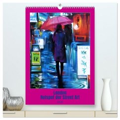 London - Hotspot der Street Art (hochwertiger Premium Wandkalender 2026 DIN A2 hoch), Kunstdruck in Hochglanz