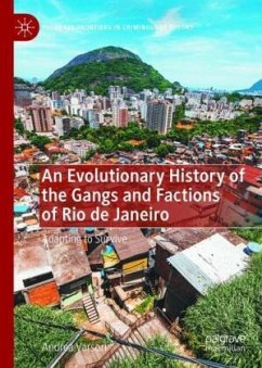 Cover An Evolutionary History of the Gangs and Factions of Rio de Janeiro
