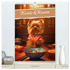 Hunde & Ramen - Ein Jahr voller Genuss und Freude (hochwertiger Premium Wandkalender 2026 DIN A2 hoch), Kunstdruck in Hochglanz