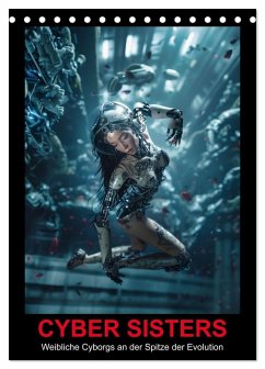 CYBER SISTERS (Tischkalender 2026 DIN A5 hoch), CALVENDO Monatskalender