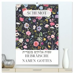 Hebräische Namen Gottes aus der Torah (hochwertiger Premium Wandkalender 2026 DIN A2 hoch), Kunstdruck in Hochglanz