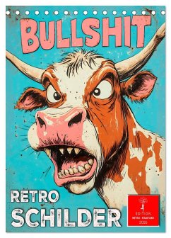 Retro Schilder (Tischkalender 2026 DIN A5 hoch), CALVENDO Monatskalender Retro Schilder (Tischkalender 2026 DIN A5 hoch), CALVENDO Monatskalender
