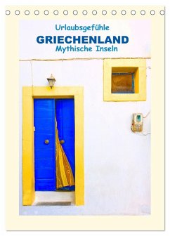Cover Urlaubsgefühle - Griechenland Mythische Inseln (Tischkalender 2026 DIN A5 hoch), CALVENDO Monatskalender
