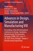 Advances in Design, Simulation and Manufacturing VIII Advances in Design, Simulation and Manufacturing VIII