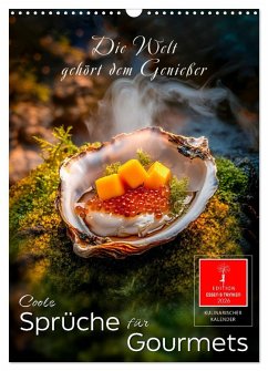 Cover Coole Sprüche für Gourmets (Wandkalender 2026 DIN A3 hoch), CALVENDO Monatskalender