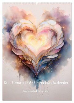 Der feminine Affirmationskalender (Wandkalender 2026 DIN A2 hoch), CALVENDO Monatskalender Der feminine Affirmationskalender (Wandkalender 2026 DIN A2 hoch), CALVENDO Monatskalender