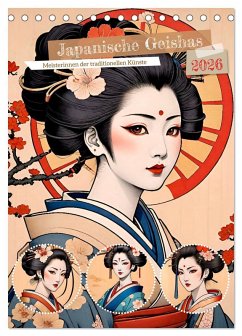 Japanische Geishas (Tischkalender 2026 DIN A5 hoch), CALVENDO Monatskalender