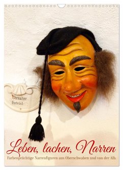Cover Leben, lachen, Narren (Wandkalender 2026 DIN A3 hoch), CALVENDO Monatskalender