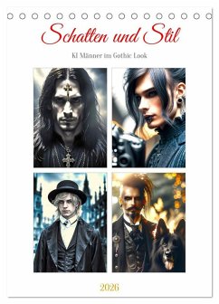 Cover Schatten und Stil - KI Männer im Gothic Stil (Tischkalender 2026 DIN A5 hoch), CALVENDO Monatskalender