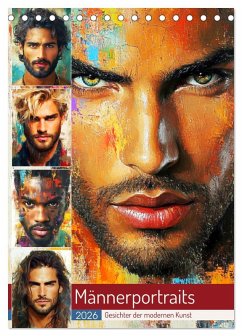 Männerportraits. Gesichter der modernen Kunst (Tischkalender 2026 DIN A5 hoch), CALVENDO Monatskalender