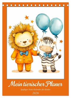 Cover Mein tierischer Planer - Spaßiger Notiz-Kalender für Kinder (Tischkalender 2026 DIN A5 hoch), CALVENDO Monatskalender