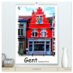 Gent Flanderns Perle (hochwertiger Premium Wandkalender 2026 DIN A2 hoch), Kunstdruck in Hochglanz