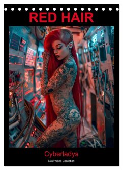 RED HAIR - Cyberladys (Tischkalender 2026 DIN A5 hoch), CALVENDO Monatskalender