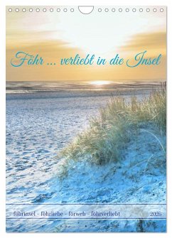 Föhr ... verliebt in die Insel (Wandkalender 2026 DIN A4 hoch), CALVENDO Monatskalender