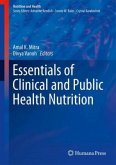 Essentials of Clinical and Public Health Nutrition Essentials of Clinical and Public Health Nutrition