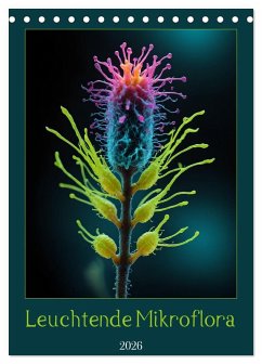 Cover Leuchtende Mikroflora (Tischkalender 2026 DIN A5 hoch), CALVENDO Monatskalender