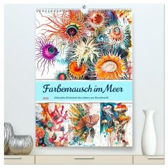 Cover Farbenrausch im Meer - Abstrakte Schönheit des Lebens am Korallenriff (hochwertiger Premium Wandkalender 2026 DIN A2 hoch), Kunstdruck in Hochglanz