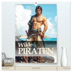 Wilde Piraten (hochwertiger Premium Wandkalender 2026 DIN A2 hoch), Kunstdruck in Hochglanz