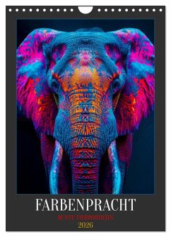 Farbenpracht - Bunte Tierporträts (Wandkalender 2026 DIN A4 hoch), CALVENDO Monatskalender Farbenpracht - Bunte Tierporträts (Wandkalender 2026 DIN A4 hoch), CALVENDO Monatskalender