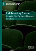 Irish Repertory Theatre: Celebrating Thirty-Five Years Off-Broadway Irish Repertory Theatre: Celebrating Thirty-Five Years Off-Broadway