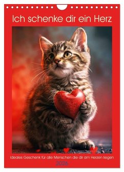 Ich schenke dir ein Herz (Wandkalender 2026 DIN A4 hoch), CALVENDO Monatskalender
