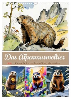 Das Alpenmurmeltier (Wandkalender 2026 DIN A3 hoch), CALVENDO Monatskalender Das Alpenmurmeltier (Wandkalender 2026 DIN A3 hoch), CALVENDO Monatskalender