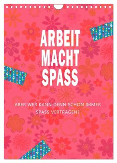 Arbeit macht Spaß (Wandkalender 2026 DIN A4 hoch), CALVENDO Monatskalender