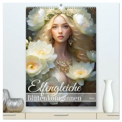 Cover Elfengleiche Blütenköniginnen (hochwertiger Premium Wandkalender 2026 DIN A2 hoch), Kunstdruck in Hochglanz