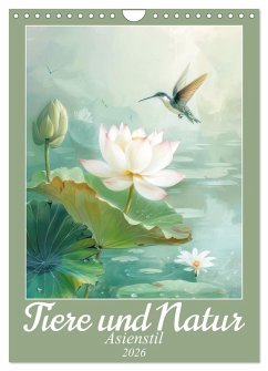 Tiere und Natur - Asienstil (Wandkalender 2026 DIN A4 hoch), CALVENDO Monatskalender Tiere und Natur - Asienstil (Wandkalender 2026 DIN A4 hoch), CALVENDO Monatskalender