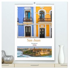 Cover San Juan - Reiseplaner (hochwertiger Premium Wandkalender 2026 DIN A2 hoch), Kunstdruck in Hochglanz
