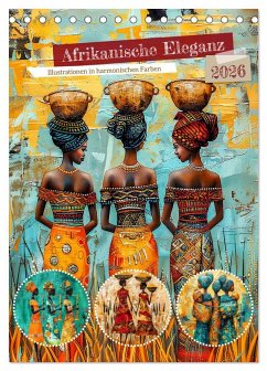 Cover Afrikanische Eleganz - Illustrationen in harmonischen Farben (Tischkalender 2026 DIN A5 hoch), CALVENDO Monatskalender