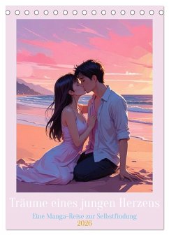 Träume eines jungen Herzens - Eine Manga-Reise zur Selbstfindung (Tischkalender 2026 DIN A5 hoch), CALVENDO Monatskalender