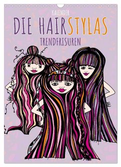 Die HAIRSTYLAS Trendfrisuren (Wandkalender 2026 DIN A3 hoch), CALVENDO Monatskalender