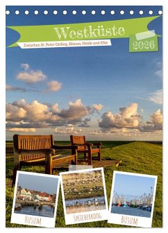 Westküste - Zwischen St. Peter Ording, Büsum und Elbe (Tischkalender 2026 DIN A5 hoch), CALVENDO Monatskalender