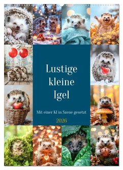 Cover Lustige kleine Igel (Wandkalender 2026 DIN A2 hoch), CALVENDO Monatskalender