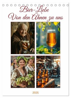 Bier-Liebe Von den Ahnen zu uns (Tischkalender 2026 DIN A5 hoch), CALVENDO Monatskalender