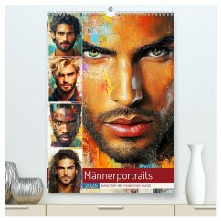 Männerportraits. Gesichter der modernen Kunst (hochwertiger Premium Wandkalender 2026 DIN A2 hoch), Kunstdruck in Hochglanz