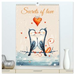 Secrets of love - mit Liebe durch das Jahr (hochwertiger Premium Wandkalender 2026 DIN A2 hoch), Kunstdruck in Hochglanz