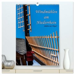 Windmühlen mit Flügel am Niederrhein (hochwertiger Premium Wandkalender 2026 DIN A2 hoch), Kunstdruck in Hochglanz Windmühlen mit Flügel am Niederrhein (hochwertiger Premium Wandkalender 2026 DIN A2 hoch), Kunstdruck in Hochglanz