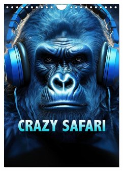 Crazy Safari (Wandkalender 2026 DIN A4 hoch), CALVENDO Monatskalender
