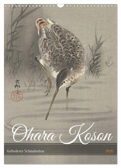 Ohara Koson - Gefiederte Schönheiten (Wandkalender 2026 DIN A3 hoch), CALVENDO Monatskalender Ohara Koson - Gefiederte Schönheiten (Wandkalender 2026 DIN A3 hoch), CALVENDO Monatskalender