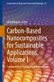 Carbon-Based Nanocomposites for Sustainable Applications, Volume I Carbon-Based Nanocomposites for Sustainable Applications, Volume I